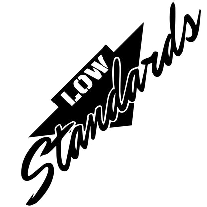 Low Standards - Car sticker