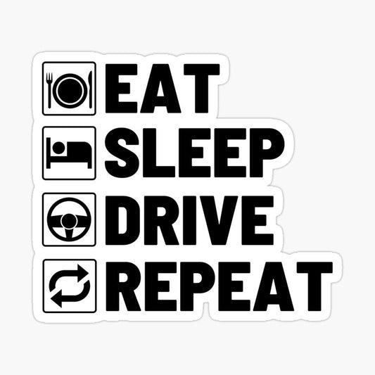 Eat sleep drive repeat Sticker | MySticker