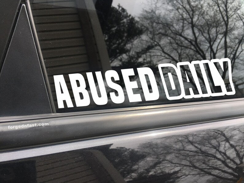 Abused Daily car sticker-MySticker