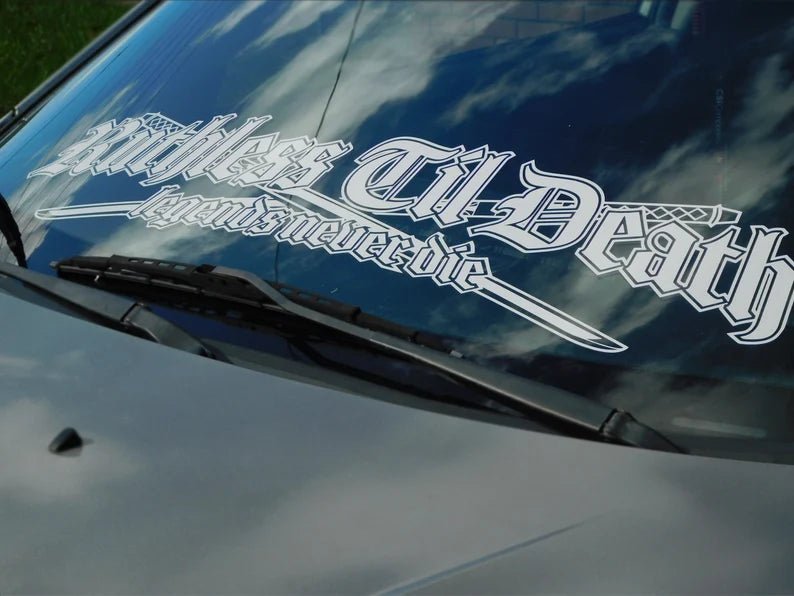 Ruthless Til Death Legends Never Die Windshield Rear Window Decal | MySticker