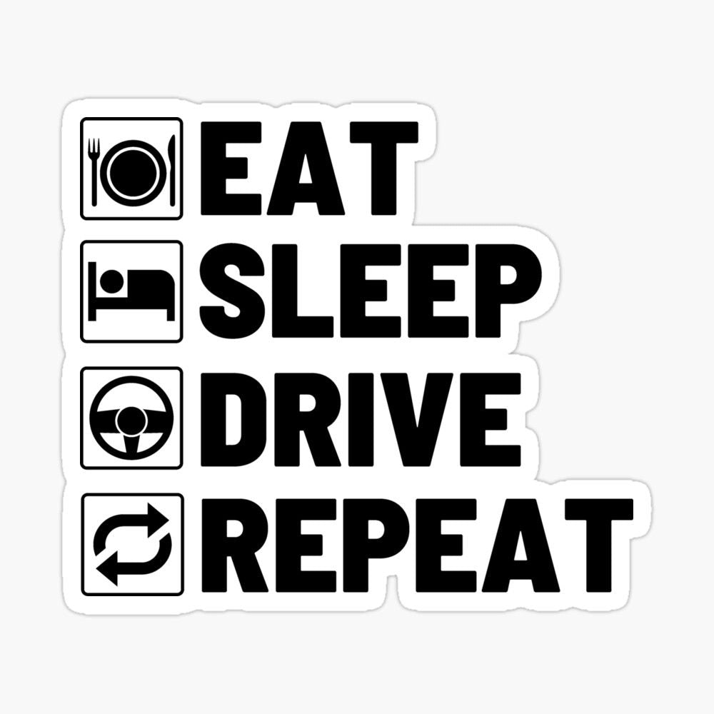 Eat sleep drive repeat Sticker | MySticker