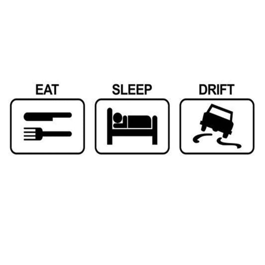 Eat Sleep Drift car sticker | MySticker